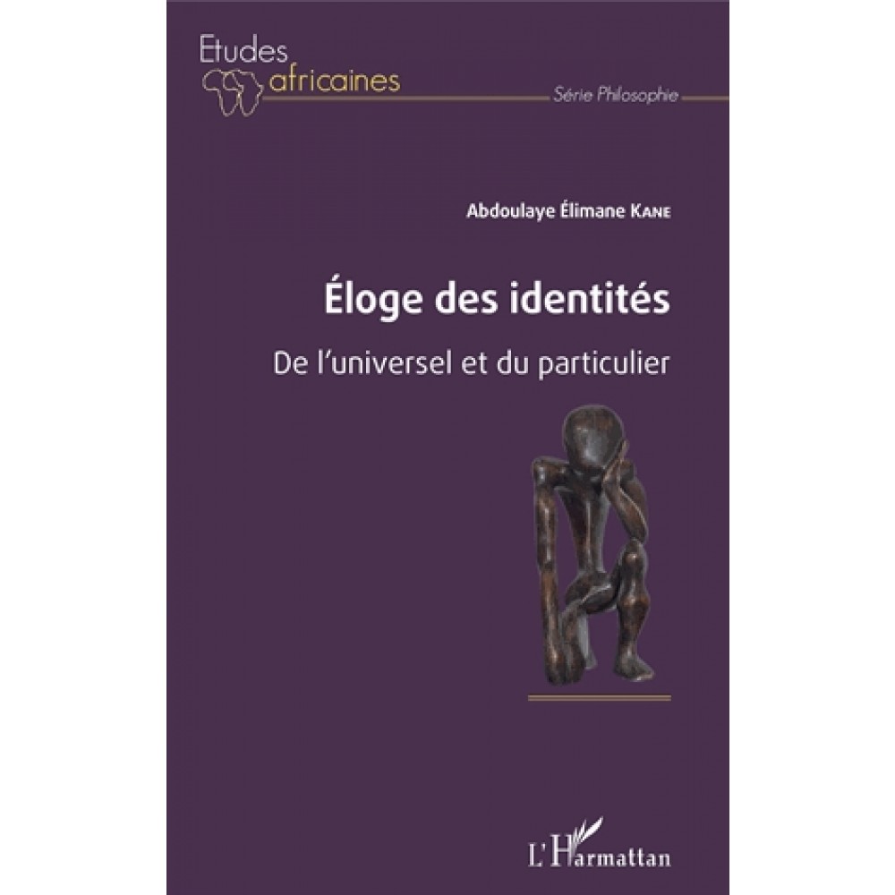 « Éloge Des IdentitÉs. De L’universel Et Du Particulier »