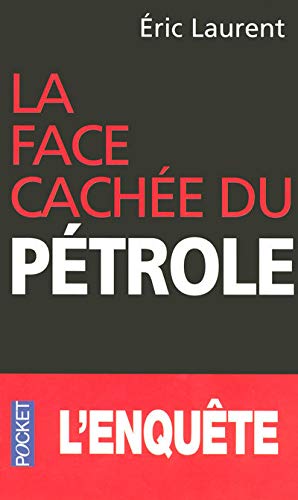 Face CashÉ Du PÉtrole