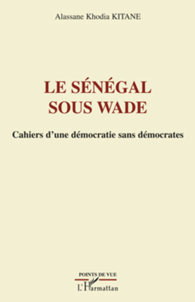 Le SÉnÉgal, Une DÉmocratie Sans DÉmocrates ?