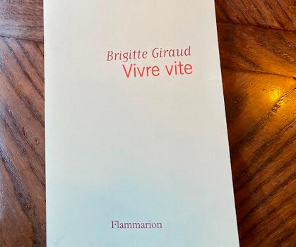 Vivre Vite, Un Roman Intimiste LaurÉat Du Goncourt 2022